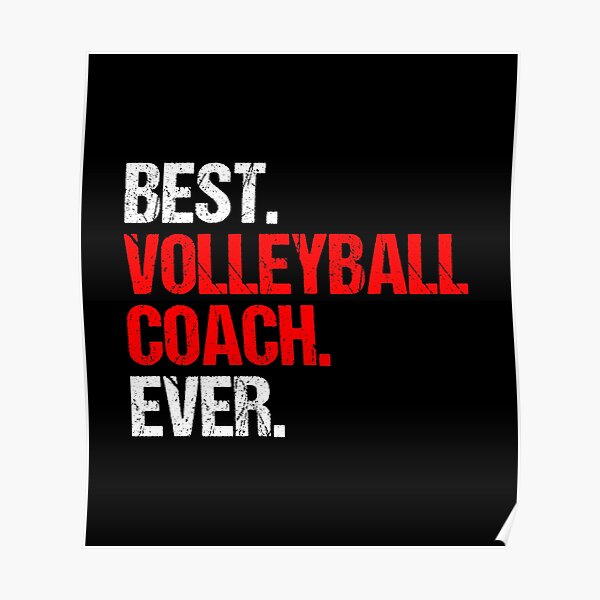 "Best Volleyball Coach Ever Sports Mentor Gift Idea" Poster by