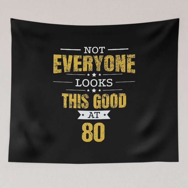Item preview, 80th Birthday Gift Retro Eighty 80 Years Looks This Good Yellow designed and sold by haselshirt.
