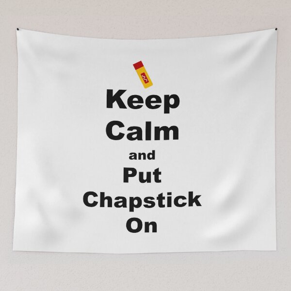 Item preview, Keep Calm and Put Chapstick On (With Picture) designed and sold by 3Talents.