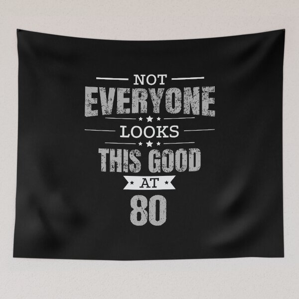 Item preview, 80th Birthday Gift Retro Eighty 80 Years Looks This Good Grey designed and sold by haselshirt.