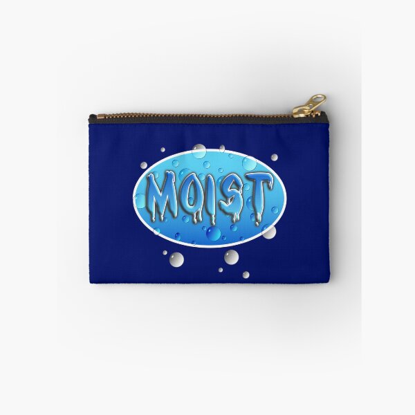 Item preview, MOIST designed and sold by NoBonesLife.