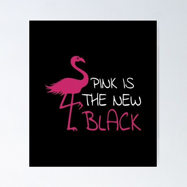 Item preview, Flamingo Shirt Pink Is The New Black Funny Gift Tee designed and sold by haselshirt.