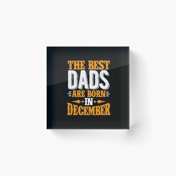 Item preview, Best Dads Are Born In December Birthday Gift Idea designed and sold by haselshirt.