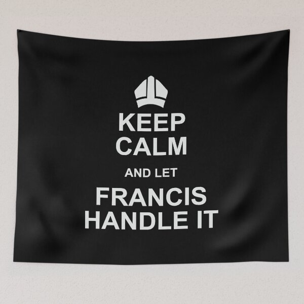 Item preview, Pope Shirt Keep Calm And Let Francis Handle It Gift Tee designed and sold by haselshirt.