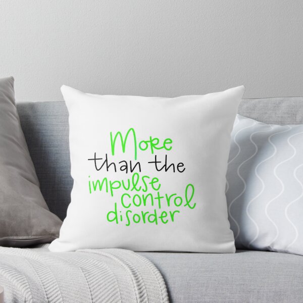 Item preview, More than the Impulse Control Disorder designed and sold by jackiegu.