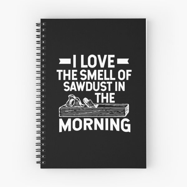 Item preview, Carpenters Shirt Have I Love The Smell Of Sawdust In The Morning Gift Tee designed and sold by haselshirt.