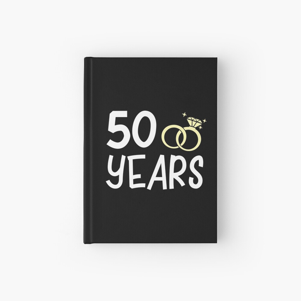 Cahier A Spirale 50e Anniversaire De Mariage 50 Ans Idee Cadeau Femme Mari Par Haselshirt Redbubble