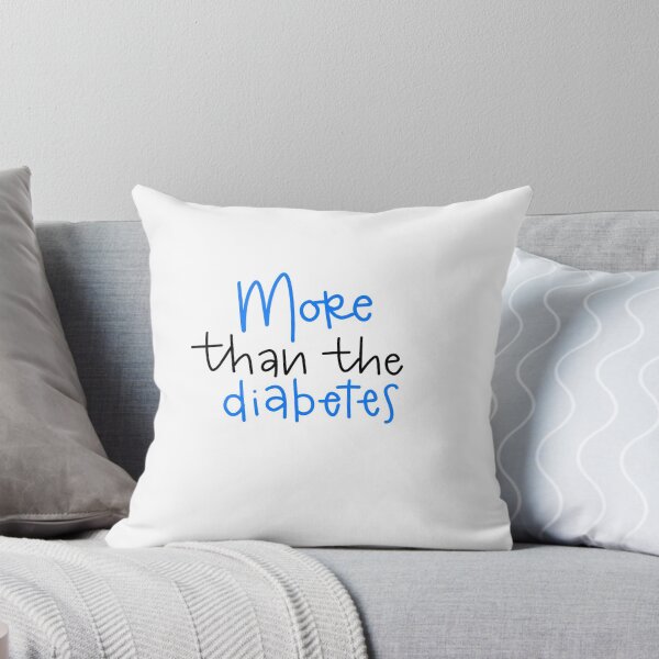 Item preview, More than the Diabetes designed and sold by jackiegu.