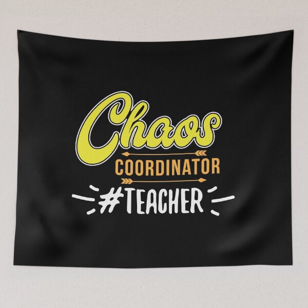 Item preview, Teacher Teacher's Day Chaos Coordinator Teacher's Gift designed and sold by haselshirt.