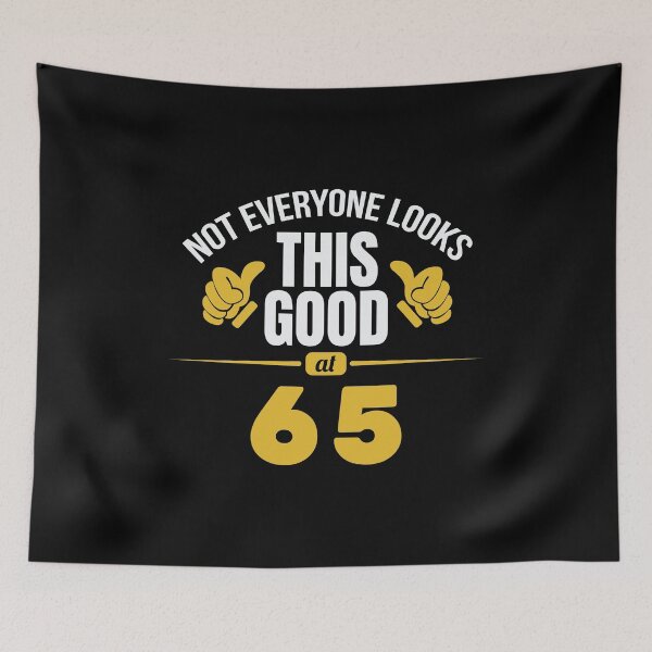 Item preview, Not Everyone Looks This Good At 65 Birthday Gift designed and sold by haselshirt.