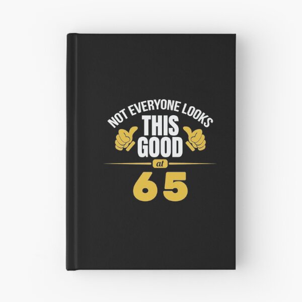 Item preview, Not Everyone Looks This Good At 65 Birthday Gift designed and sold by haselshirt.
