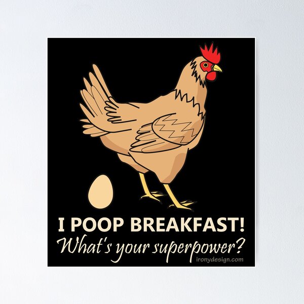Vista previa del artículo con la obra «Chicken Poops Breakfast Funny Graphic», diseñado y vendido por ironydesigns.