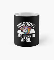 Unicorns Are Born In April Shirt Birthday Month Gift Tee Tasse (Standard)