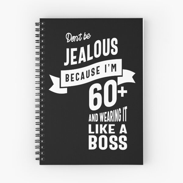 Item preview, Don't Be Jealous Because I'm 60+ designed and sold by cidolopez.
