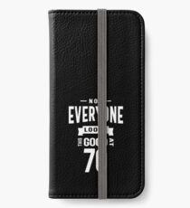 Vinilo o funda para iPhone No todos se ven tan bien a los 70
