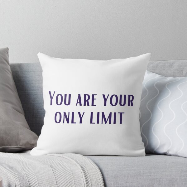 Item preview, Your Only Limit designed and sold by cobie123270.