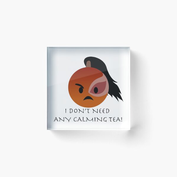 Item preview, Angry Zuko emoji 2 "I don't need any calming tea!" designed and sold by PrinceTumi.