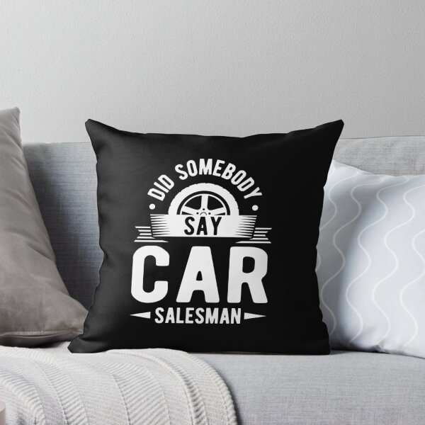 Item preview, Salesman Shirt Did Somebody Say Car Salesman Gift Tee designed and sold by haselshirt.