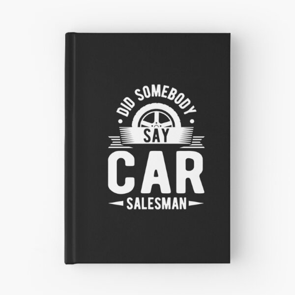 Item preview, Salesman Shirt Did Somebody Say Car Salesman Gift Tee designed and sold by haselshirt.
