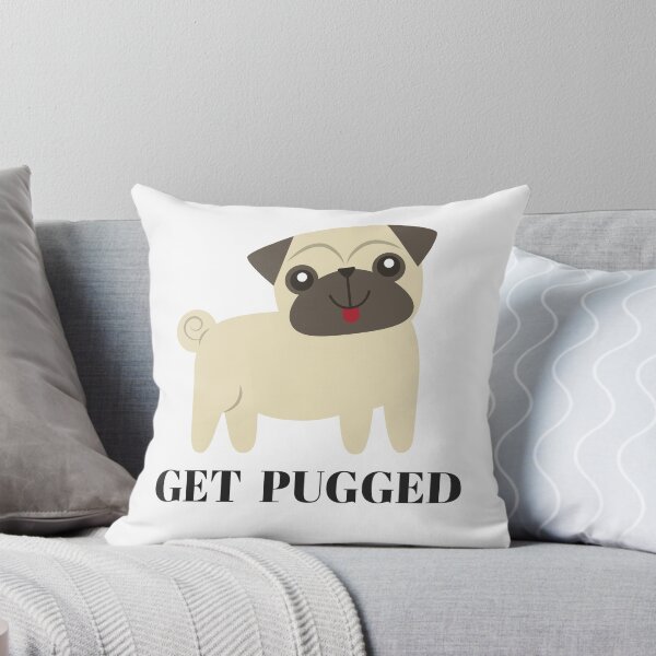 Item preview, Get Pugged designed and sold by chocninja123.