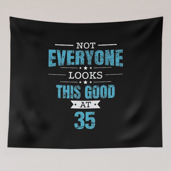 Item preview, 35th Birthday Gift Retro Thirty Five 35 Years Looks This Good Blue designed and sold by haselshirt.
