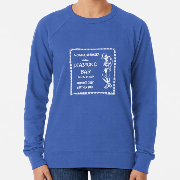 Diamond Bar - Omaha's Only Leather Bar (Early 70s) Lightweight Sweatshirt