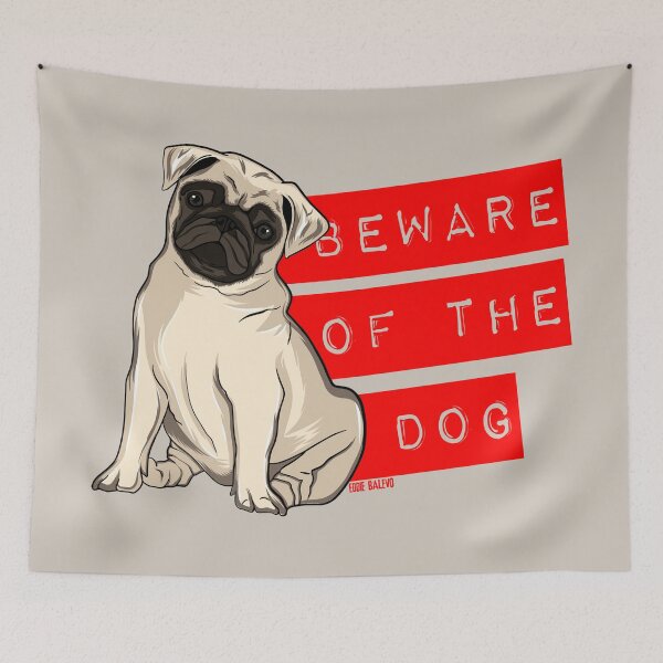 Item preview, Beware of the Dog / Funny Pug  designed and sold by EddieBalevo.