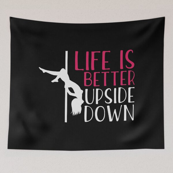Item preview, Pole Dance Shirt Life Is Better Upside Down Gift Tee designed and sold by haselshirt.