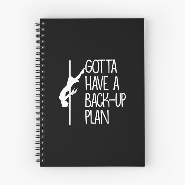 Item preview, Pole Dance Shirt Gotta Have A Backup Plan Gift Tee designed and sold by haselshirt.