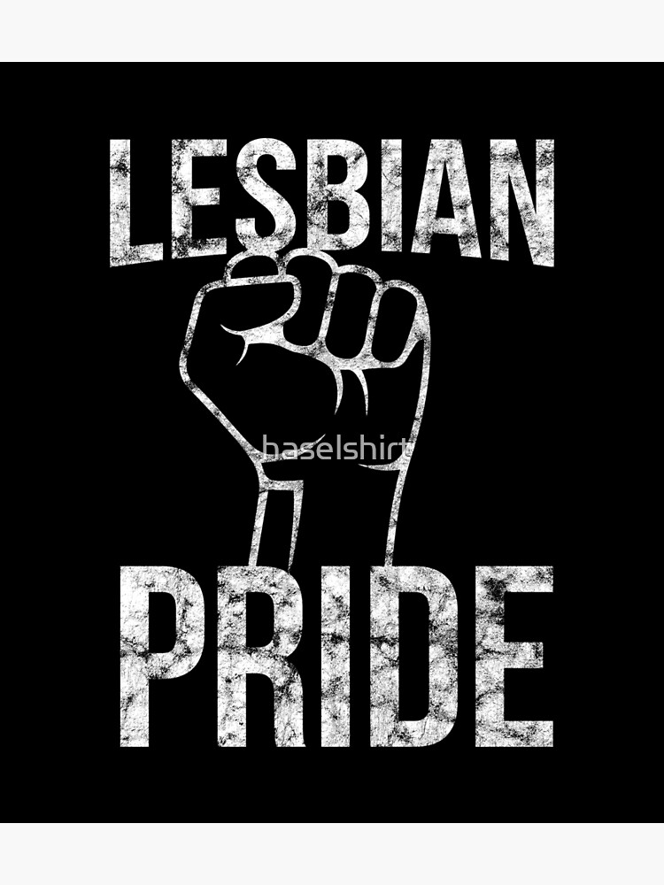 Lgbt Gay Pride Lesbian Lesbian Pride Grunge White Poster For Sale By Haselshirt Redbubble 0670