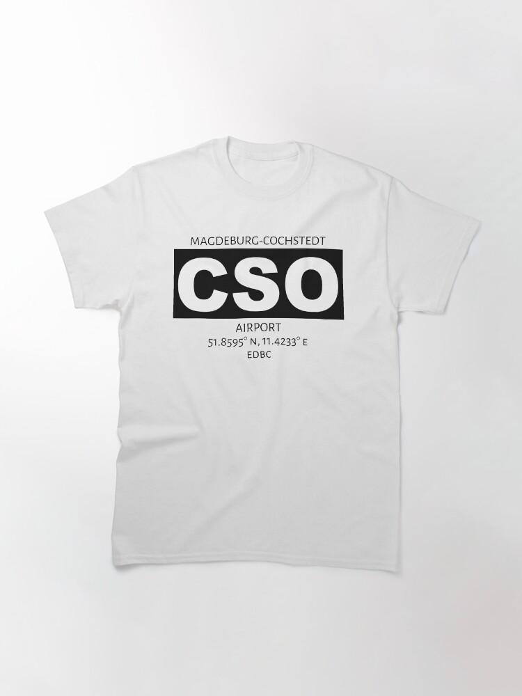 Alternate view of Magdeburg-Cochstedt Airport CSO Classic T-Shirt