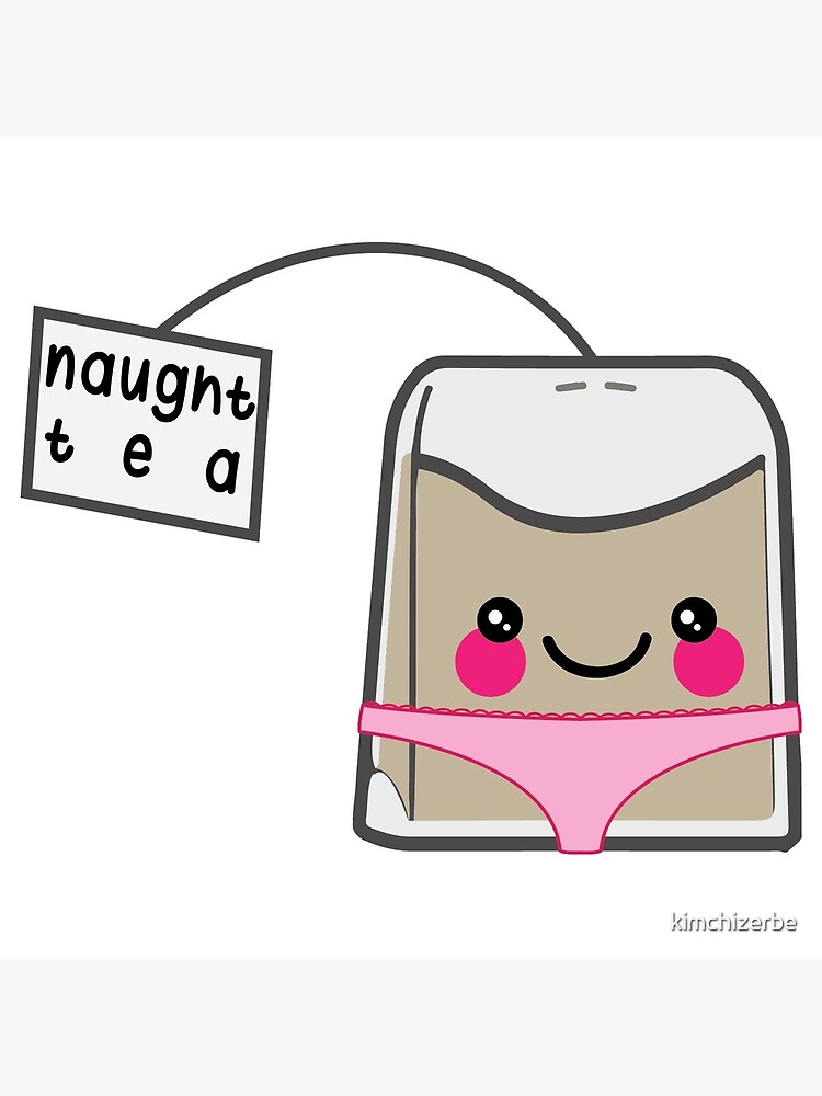 Thumbnail 2 of 2, Greeting Card, Sassy Tea Puns: Naught-Tea designed and sold by kimchizerbe.