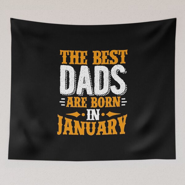 Item preview, Best Dads Are Born In January Birthday Gift Idea designed and sold by haselshirt.