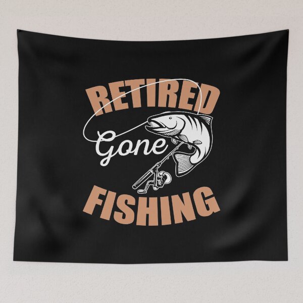 Artikelvorschau, Retirement Retiree Retired Gone Fishing Gift Idea entworfen und verkauft von haselshirt.