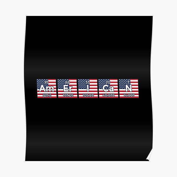 "Chemistry Periodic Table American Flag Elements" Poster for Sale by