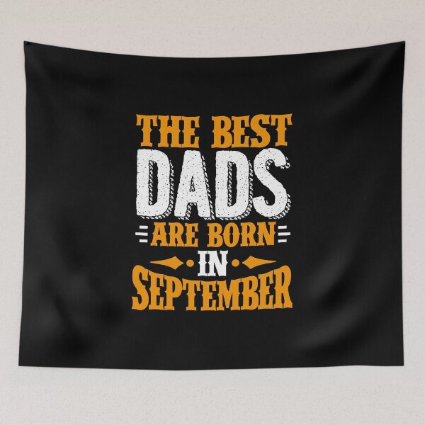 Item preview, Best Dads Are Born In September Birthday Gift Idea designed and sold by haselshirt.