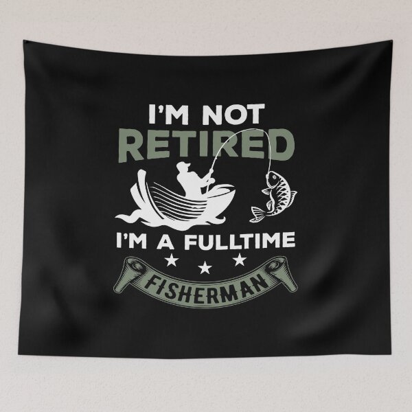 Artikelvorschau, Retirement Retired Full time Fisherman Fishing Gift Idea entworfen und verkauft von haselshirt.