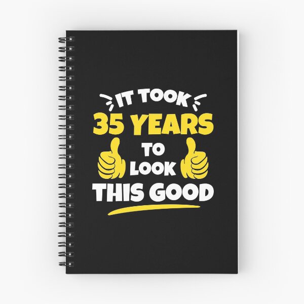 Item preview, Took 35 Years To Look This Good Birthday Gift Idea designed and sold by haselshirt.
