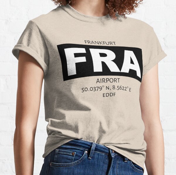 Frankfurt Airport FRA Classic T-Shirt