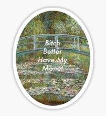 Better Have My Sticker