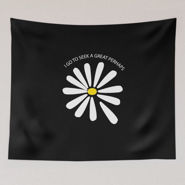 Item preview, I GO TO SEEK A GREAT PERHAPS designed and sold by maholiv.