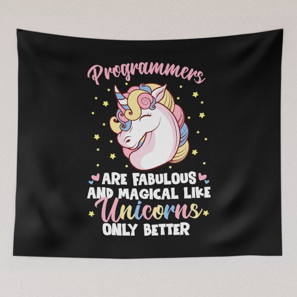 Item preview, Programmers Are Fabulous And Magical Like Unicorns Only Better designed and sold by Orange Pieces.