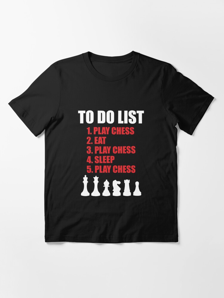  To Do Check List Eat Play Chess Sleep Game Lover Player : Cell  Phones & Accessories