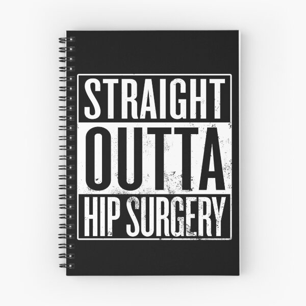 Item preview, Straight Outta Hip Surgery designed and sold by itsHoneytree.