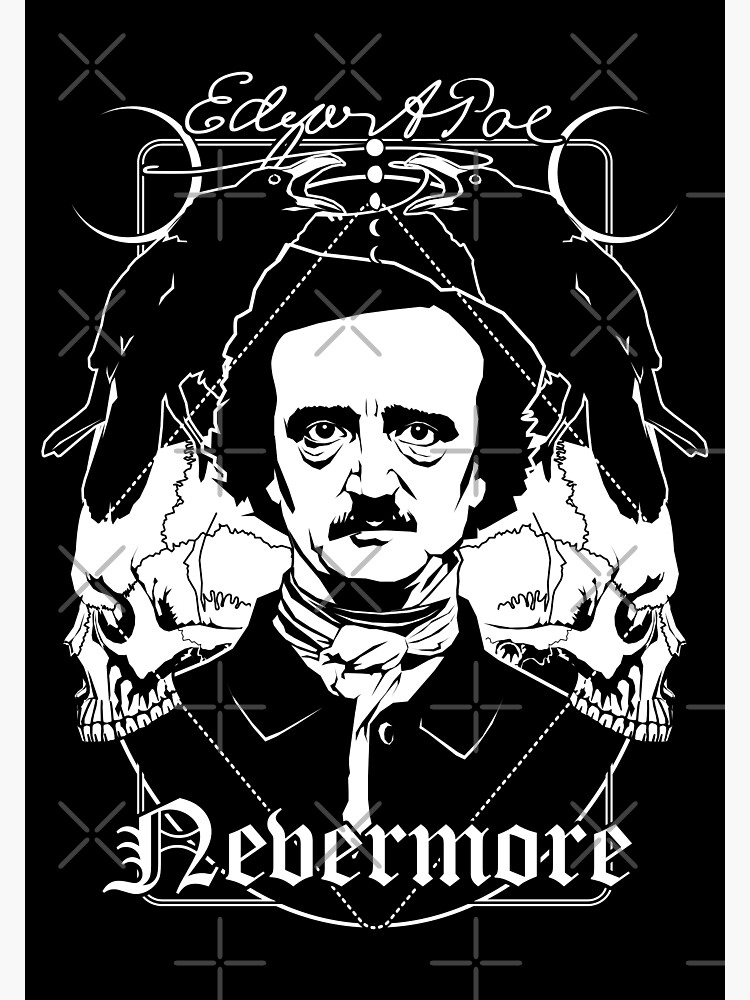 "Edgar Allan Poe Nevermore" Poster by VonKowen Redbubble