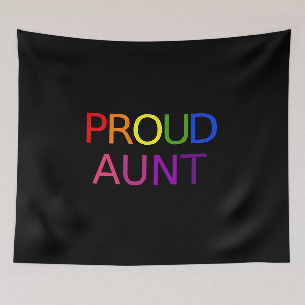 Item preview, Rainbow "PROUD AUNT" Pride Shirt designed and sold by LazyGirlGuides.