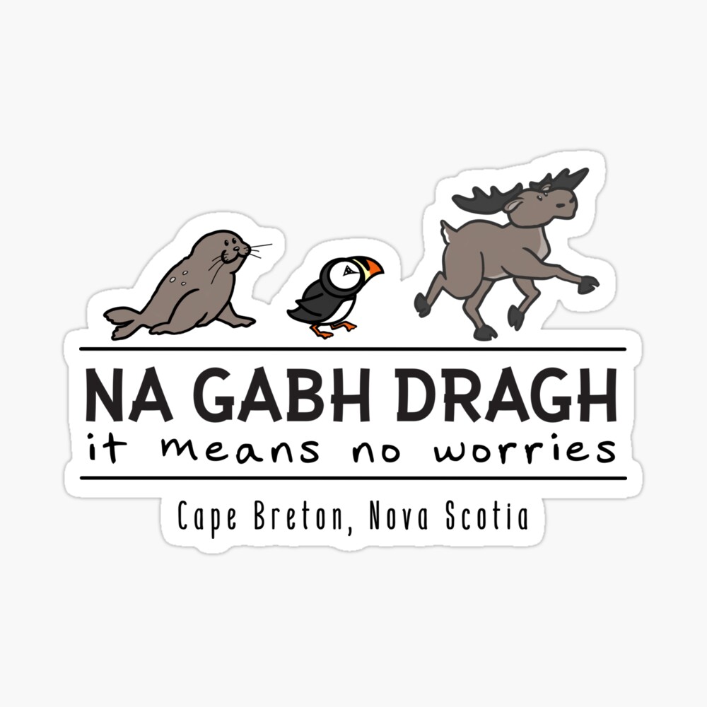 Kap-Bretonisch keine Sorgen Sticker