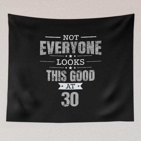 Item preview, 30th Birthday Gift Retro Thirty 30 Years Looks This Good Grey designed and sold by haselshirt.