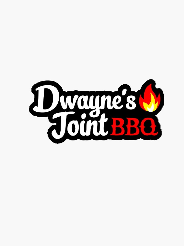"on my block Dwayne's joint bbq" Sticker for Sale by pinkrose3100