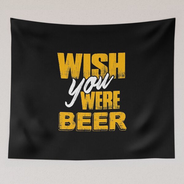 Item preview, Wish You Were Beer Craft Home Brew Hoppy Gift Idea designed and sold by haselshirt.